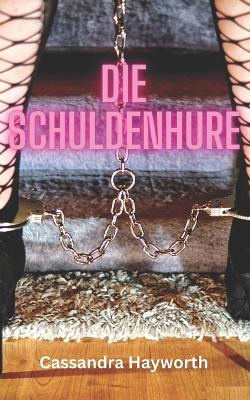 Book cover for Die Schuldenhure