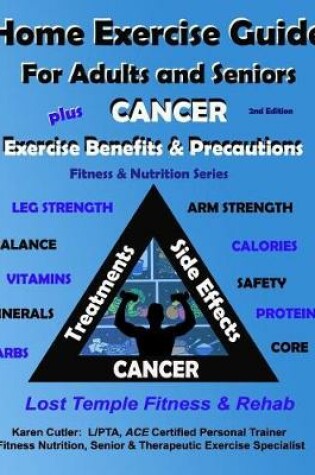 Cover of Home Exercise Guide for Adults and Seniors Plus Cancer Exercise Benefits & Precautions