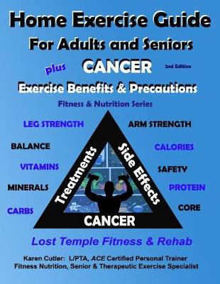 Cover of Home Exercise Guide for Adults and Seniors Plus Cancer Exercise Benefits & Precautions