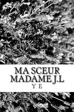 Cover of Ma Sceur Madame J.L