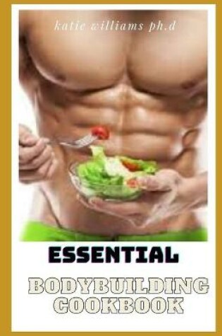 Cover of Essential Bodybuilding Cookbook