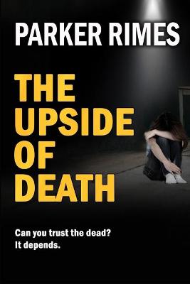 Book cover for The Upside of Death