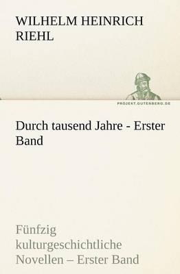 Book cover for Durch Tausend Jahre - Erster Band