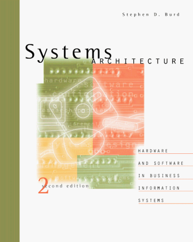 Cover of Systems Architecture: Hardware and Software in Business Information Systems