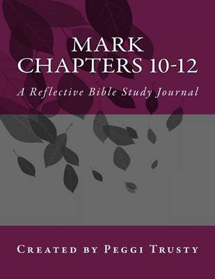 Book cover for Mark, Chapters 10-12