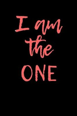 Cover of I Am The One