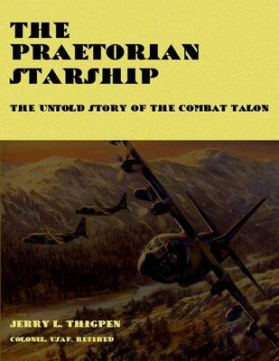 Book cover for The Praetorian STARShip - The Untold Story of the Combat Talon