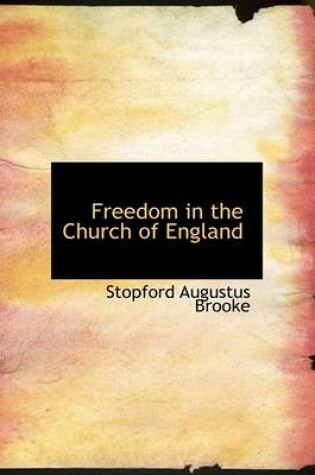 Cover of Freedom in the Church of England