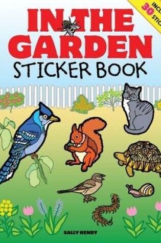 Cover of In the Garden Sticker Book