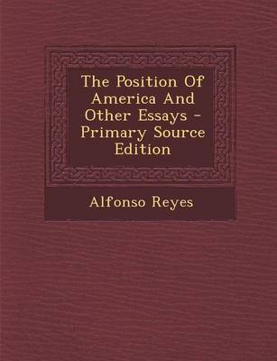 Book cover for The Position of America and Other Essays