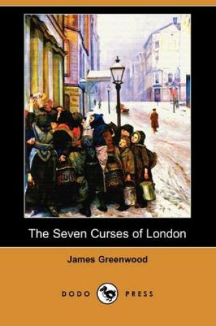 Cover of The Seven Curses of London (Dodo Press)