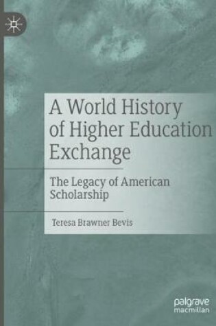 Cover of A World History of Higher Education Exchange