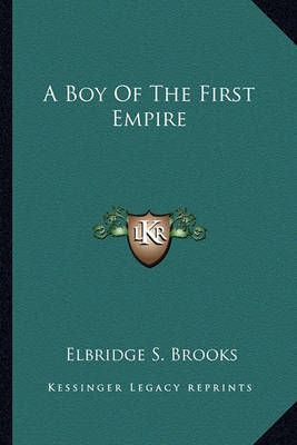 Book cover for A Boy of the First Empire a Boy of the First Empire