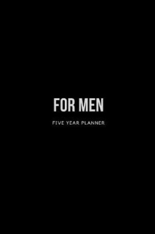 Cover of 2019-2023 Five Year Planner Black For Men Goals Monthly Schedule Organizer