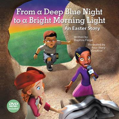 Book cover for From A Deep Blue Night To A Bright Morning Light