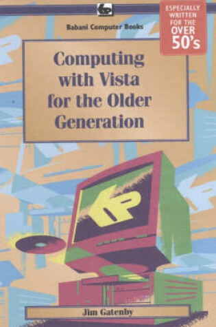 Cover of Computing with Vista for the Older Generation