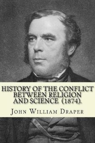 Cover of History of the Conflict Between Religion and Science (1874). By