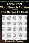 Book cover for Large Print Word Search Puzzles Featuring The Names Of Birds