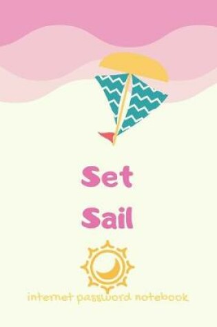 Cover of Set Sail (Pink Edition)