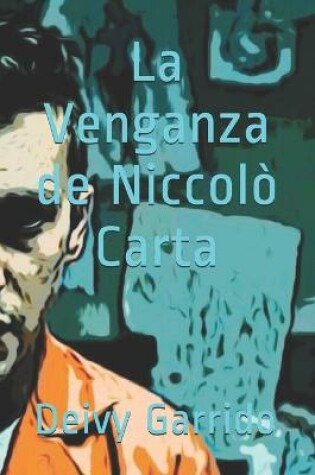 Cover of La venganza de Niccolò Carta
