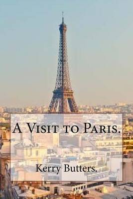 Book cover for A Visit to Paris.