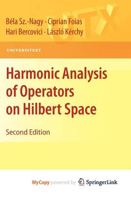Cover of Harmonic Analysis of Operators on Hilbert Space