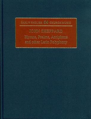 Cover of John Sheppard: Hymns, Psalms, Antiphons and Other Latin Polyphony