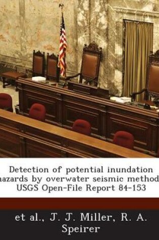 Cover of Detection of Potential Inundation Hazards by Overwater Seismic Methods