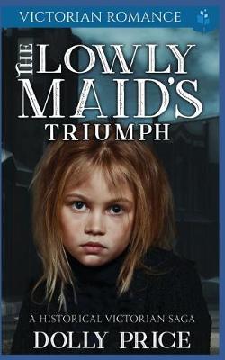 Book cover for The Lowly Maid's Triumph