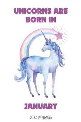 Book cover for Unicorns Are Born in January