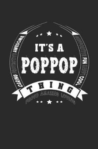 Cover of It's A Poppop Thing Proud Amazing Loving