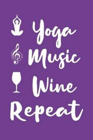 Cover of Yoga Music Wine Repeat