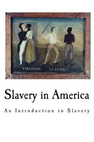 Cover of Slavery in America