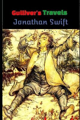 Book cover for Gulliver's Travels Into Several Remote Nations Of The World By Jonathan Swift (Children's literature) "Fully Illustrated & Annotated Classic Volume"