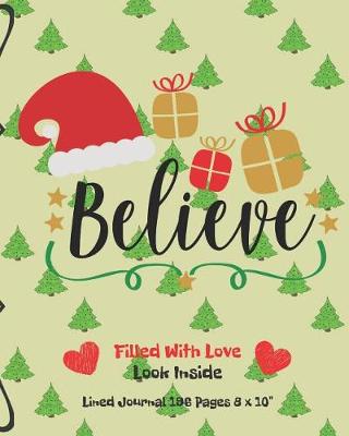 Book cover for Believe Filled With Love Lined Journal