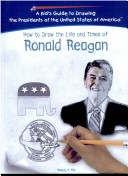 Book cover for How to Draw the Life and Times of Ronald Reagan