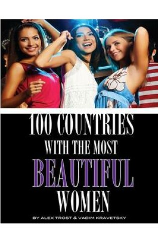 Cover of 100 Countries With the Most Beautiful Women