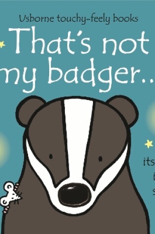 Cover of That's not my badger…