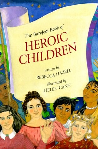 Cover of The Barefoot Book of Heroic Children
