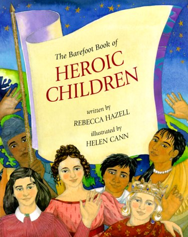 Book cover for The Barefoot Book of Heroic Children