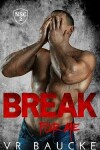 Book cover for Break For Me