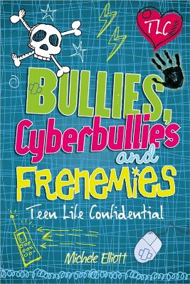 Cover of Bullies, Cyberbullies and Frenemies