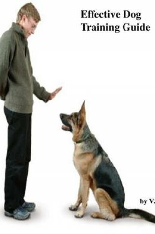 Cover of Effective Dog Training Guide