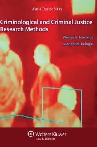 Cover of Criminological and Criminal Justice Research Methods