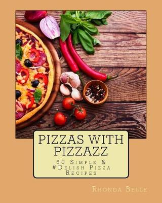 Cover of Pizzas with Pizzazz