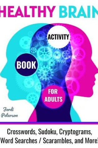 Cover of Healthy Brain Activity Book for Adults