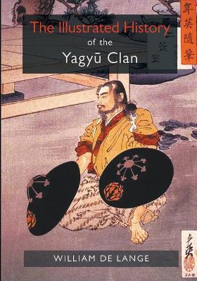 Book cover for The Illustrated History of the Yagyu Clan