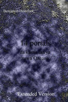 Book cover for 14 Portals Da Kuma Tafiya Zuwa Ozeana Extended Version