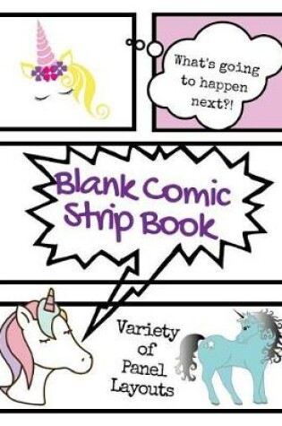 Cover of Blank Comic Strip Book Unicorns