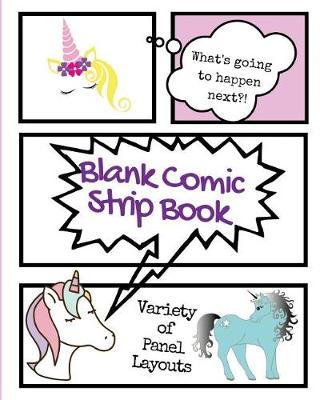 Book cover for Blank Comic Strip Book Unicorns